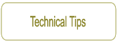 Technical Tips